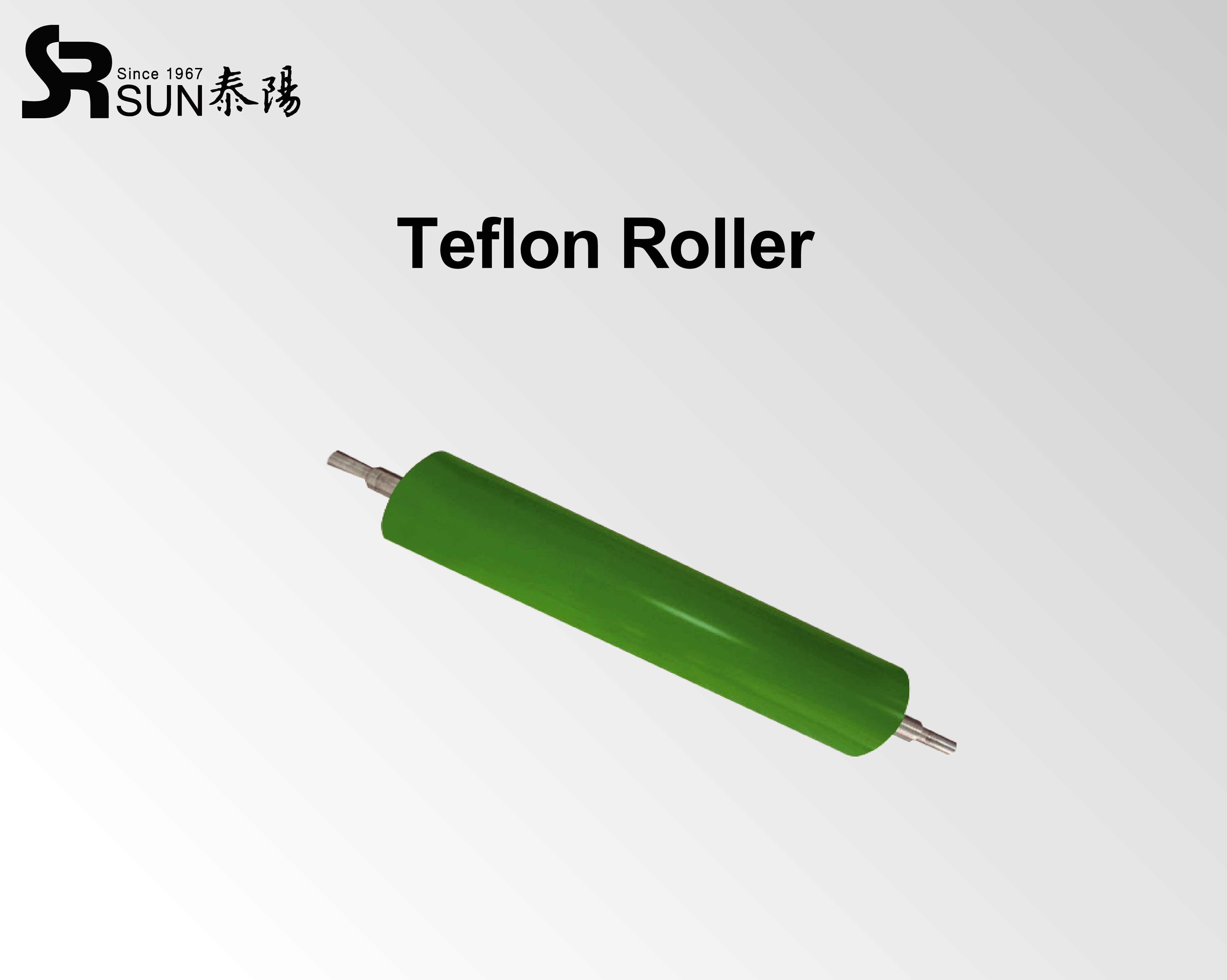 Teflon Roller Teflon Roller